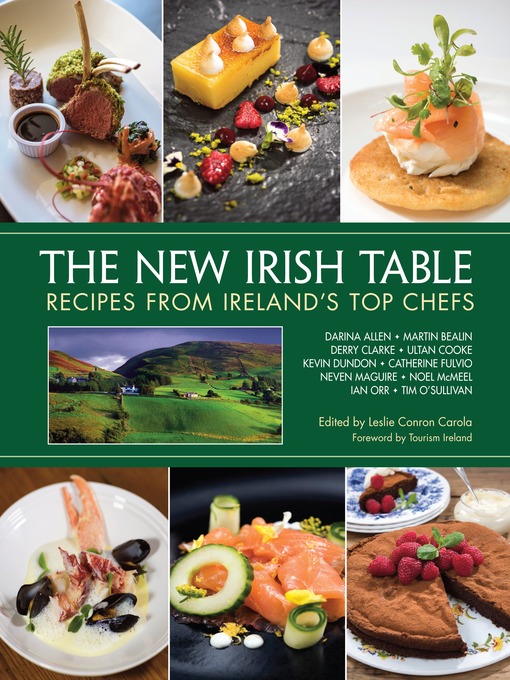 Title details for The New Irish Table by Leslie Conron Carola - Available
